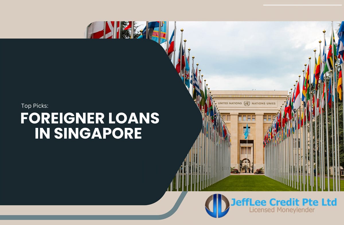 Foreigner Loans in Singapore