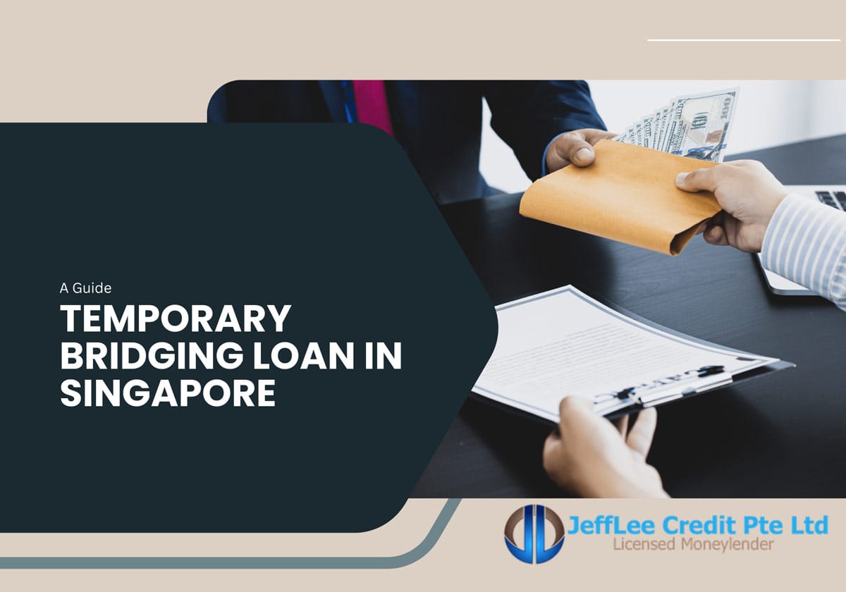 Temporary Bridging Loan in Singapore